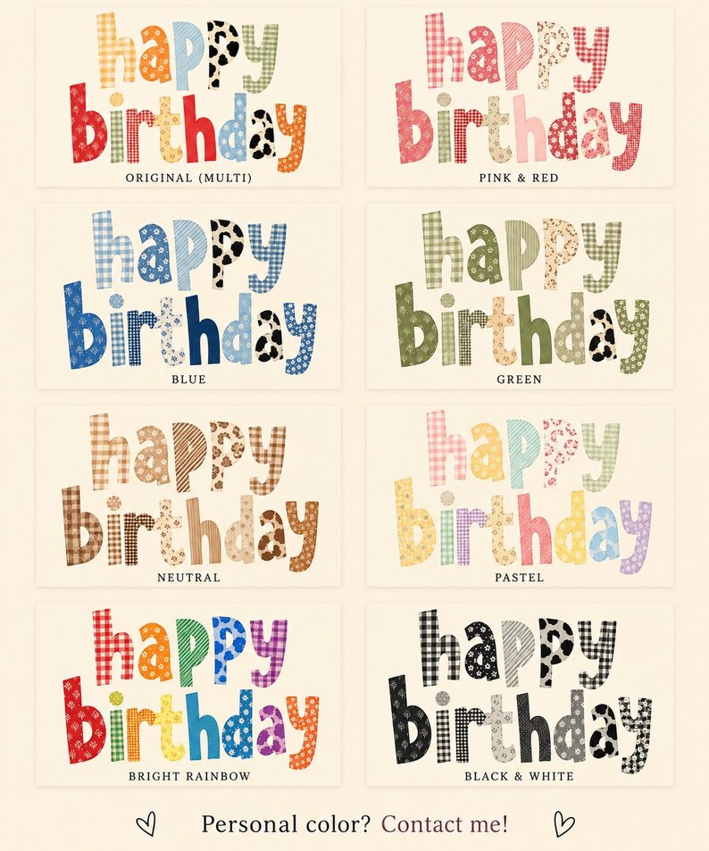 Może przedstawiać: Osiem prostokątnych kart z napisem happy birthday w r&oacute;żnych wzorach i paletach kolor&oacute;w, w tym original multi, r&oacute;żowy i czerwony, niebieski, zielony, neutralny, pastelowy, jasna tęcza oraz czarno-biały. Każda litera ma unikalny nadruk.