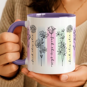 Hidden Message Floral Mug, F**k This Shit, Sarcastic Boho Wildflower Coffee Mug, Funny Office Coworker Gift, Rude Secret Santa