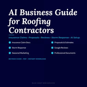Può includere: Una grafica blu scuro con testo bianco che recita "AI Business Guide for Roofing Contractors". La guida tratta argomenti come richieste di risarcimento assicurativo, risposta alle tempeste e marketing stagionale. Il testo aggiuntivo include "88-PAGE GUIDE. PDF. INSTANT DOWNLOAD."