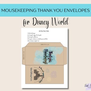 May include: Tan paper envelope template with text "Mousekeeping Thank You Envelopes for Disney World." The envelope design includes a watercolor background and the words "Thank You Mousekeeping." Instructions are also included.