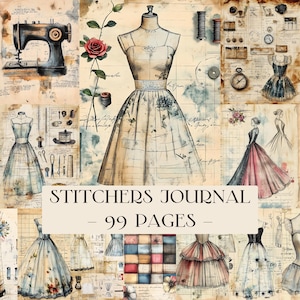 May include: A collage-style journal cover with a vintage aesthetic. It features illustrations of dresses, a sewing machine, and sewing tools. The text "STITCHERS JOURNAL - 99 PAGES -" is prominently displayed. The color palette includes beige, blue, and red.