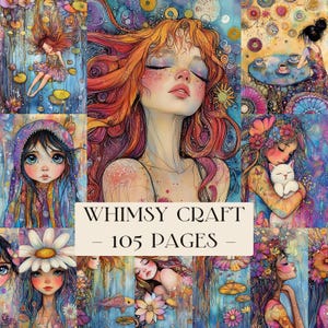 Op de afbeelding: Een digitale kunstprint met grillige illustraties van vrouwen en meisjes met bloemen, vissen en andere fantasie-elementen. De tekst "WHIMSY CRAFT - 105 PAGES" wordt in witte letters weergegeven.