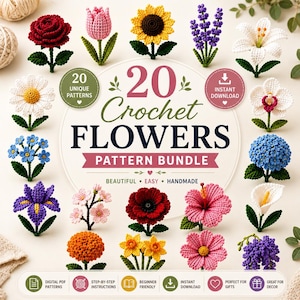May include: A digital pattern bundle for 20 crochet flowers featuring various colorful blooms like roses, sunflowers, and lilies. The graphic includes the text 20 Crochet Flowers Pattern Bundle, along with icons for instant download and instructions.