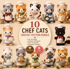 Pode incluir: Uma coleção de 10 bonecos de gato em crochê vestidos de chef, cada um com chapéu e avental brancos. O texto central diz 10 CHEF CATS CROCHET PATTERN BUNDLE, com tópicos para PDF patterns, instant download, easy to follow e beginner friendly.