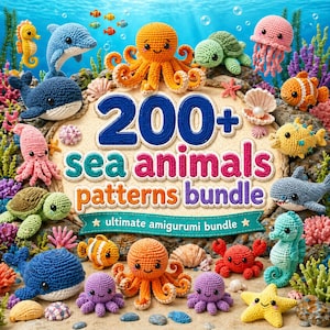 200+ Sea Animals Crochet Pattern Bundle PDF,Amigurumi Ocean Animals Pattern, Beginner Crochet Pattern,Octopus Crab Fish Whale Turtle Pattern