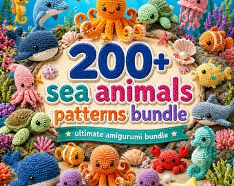 200+ Sea Animals Crochet Pattern Bundle PDF,Amigurumi Ocean Animals Pattern, Beginner Crochet Pattern,Octopus Crab Fish Whale Turtle Pattern