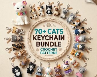 Crochet Cat Pattern Bundle - 70+ Amigurumi Schlüsselanhänger Designs, Geschenk für Katzenliebhaber, Sofort-Download PDF, Häkelanleitung für Anfänger