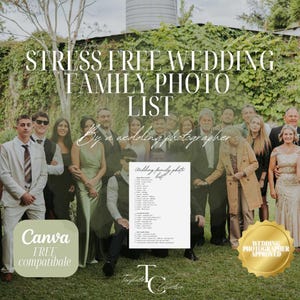 May include: A photograph of a group of people, with the text "STRESS FREE WEDDING FAMILY PHOTO LIST" at the top. The image also includes the text "Canva FREE compatibale" and "WEDDING PHOTOGRAPHER APPROVED". The background is green.