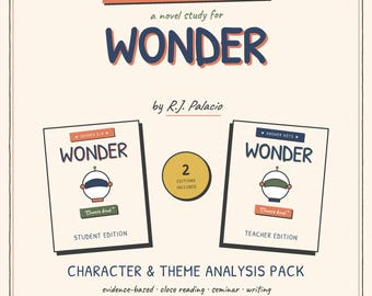 Wonder Character Analysis & Theme Study Pack | Close Reading, Writing, Rubrics