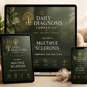 May include: A digital wellness journal titled The Daily Diagnosis Companion Volume 4 Multiple Sclerosis displayed on a laptop, tablet, and smartphone. The dark green screens feature a gold tree logo and the text Understand, Track, Heal, Thrive.