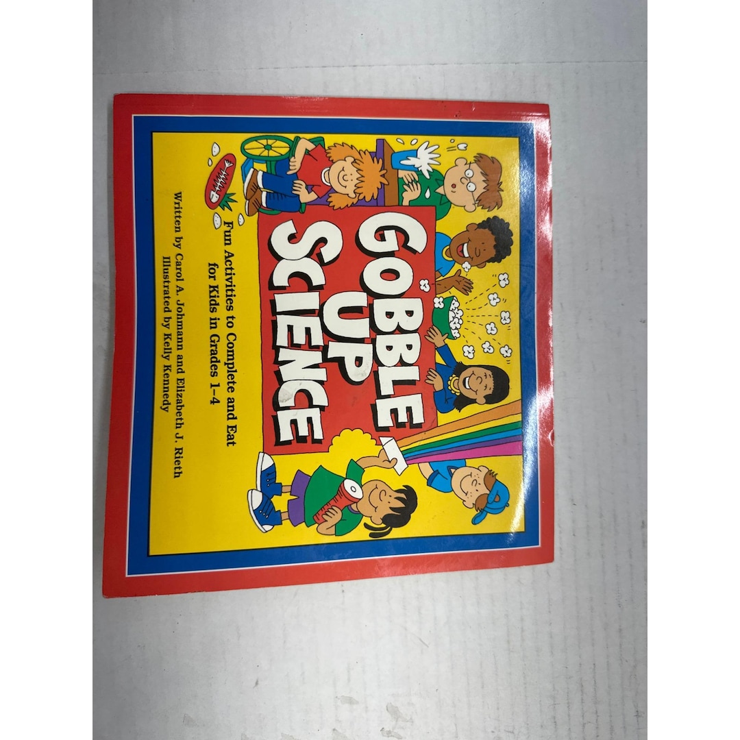 Gobble up Science Fun Activities to Complete and Eat Grades 1-4 Carol ...
