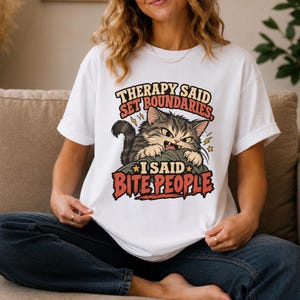 Lustiges Katzen-Shirt: „Therapie sagte: Grenzen setzen, ich sagte: Leute beißen“