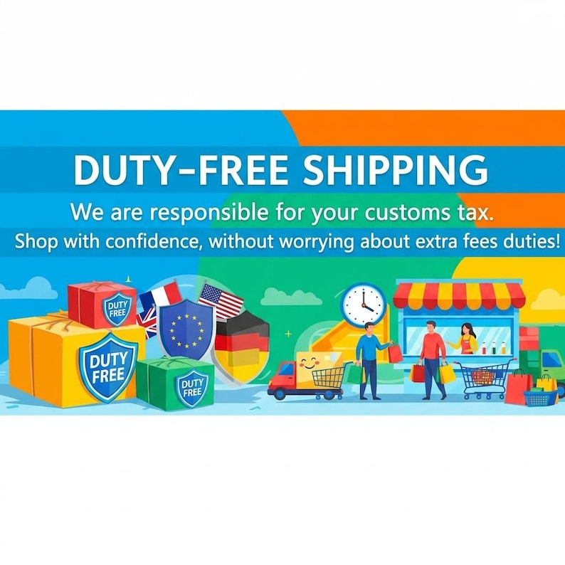 May include: A colorful illustration promoting duty-free shipping. The image features boxes labeled "Duty Free", flags, a clock, a shop, and people shopping. Text reads "DUTY-FREE SHIPPING" and "We are responsible for your customs tax."