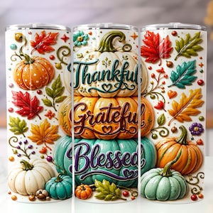 Inflated Thankful Grateful Blessed Tumbler Wrap PNG, Puffy Pumpkin Fall 20oz Skinny Sublimation Design, Autumn Thanksgiving Tumbler Wrap