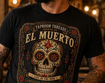 Sugar Skull Shirt Vintage Beer Label Style, Day of the Dead Graphic Tee, Live in the Now Design