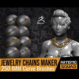 May include: A digital product display featuring a gray bust wearing gold-toned layered necklaces, alongside eight gray spheres showcasing various gold chain designs. Text includes ZBrush logo, JEWELRY CHAINS MAKER, 250 IMM Curve Brushes, and ARTISTIC SQUAD.
