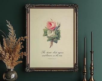 Isaiah 35:1-2 Art Print — "The Desert Shall Blossom as the Rose" | Vintage Roses Illustration, Bible Verse Christian Wall Art (Physical)