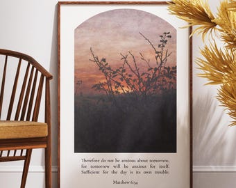 Matthew 6:34 Art Print — Anxiety Bible Verse, Christian Faith Wall Decor (Digital Download)