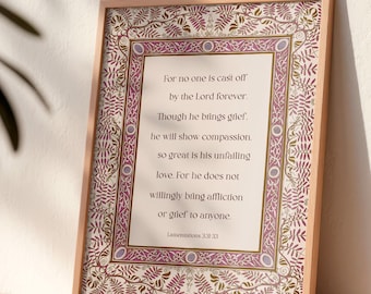 Christian Sympathy Gift | Lamentations 3:31-33 | Compassion Never Fails Art Print (Physical)