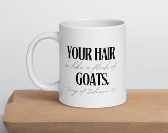 Taza con versículo bíblico divertido: Cantar de los Cantares 4:1 "Tu cabello es como un rebaño de cabras" / Regalo de broma Elefante blanco Regalo para cristianos