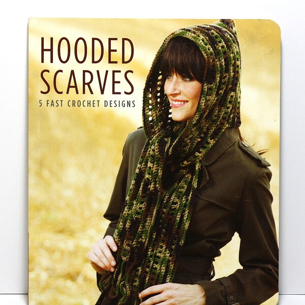 Crochet Book, Hooded Scarves, 5 Fast Crochet Designs, Crochet Patterns, Crochet Scarves, Scarf Patterns, Leisure Arts Book