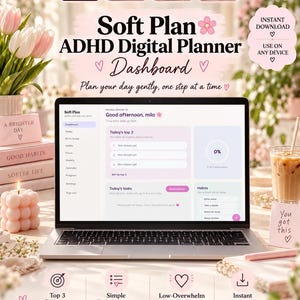 Puede incluir: Un ordenador portátil que muestra el panel del planificador digital Soft Plan ADHD con secciones para las tres tareas principales, hábitos y seguimiento del progreso. La pantalla muestra el texto Good afternoon, mila en tonos rosas.