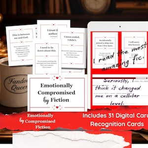 May include: A mug with the text "Fandom Queen" sits next to a stack of white cards with text and a tablet displaying digital cards. The cards and tablet feature phrases like "Emotionally Compromised by Fiction". The image includes a red banner.