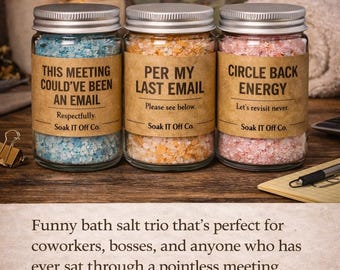 Funny Bath Salts Gift, Trio, Co-Worker, Clients, Office, Work Laughs, Friend, Birthday, Retirement Gift