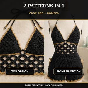 May include: A digital PDF pattern for a crochet garment featuring 2 patterns in 1: a crop top and a romper. The design is black with gold trim, featuring a halter neck, a central ring, and a diamond-shaped openwork pattern throughout the piece.
