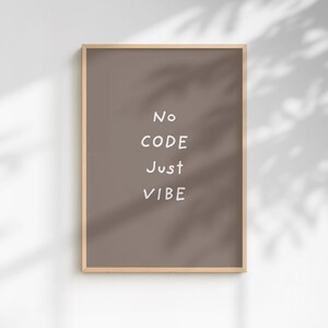 No Code Just Vibe Typografie Druck, Minimalistische Programmierer Büro Deko (Digitaler Download)