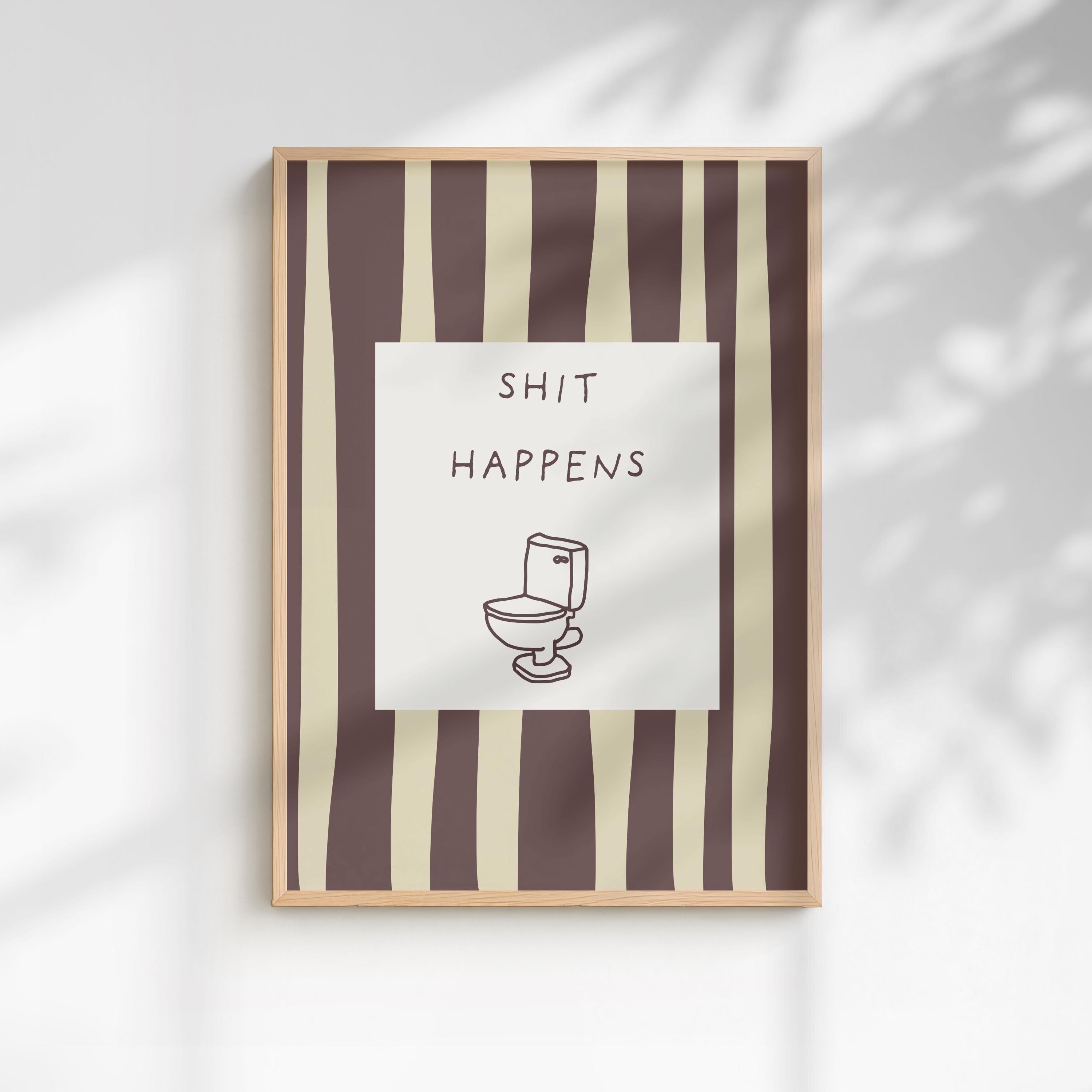 Shit Happens Poster - Etsy