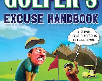 Guide pratique du golfeur : divertissement pour les bons et les mauvais golfeurs (cadeau de golf amusant pour hommes et femmes)