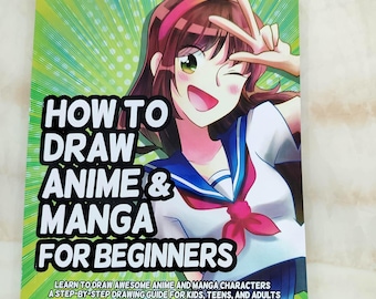 Comment dessiner des anime et des mangas pour débutants : apprenez à dessiner des personnages d'anime et de manga géniaux - Un guide de dessin pour les enfants, les adolescents et les adultes