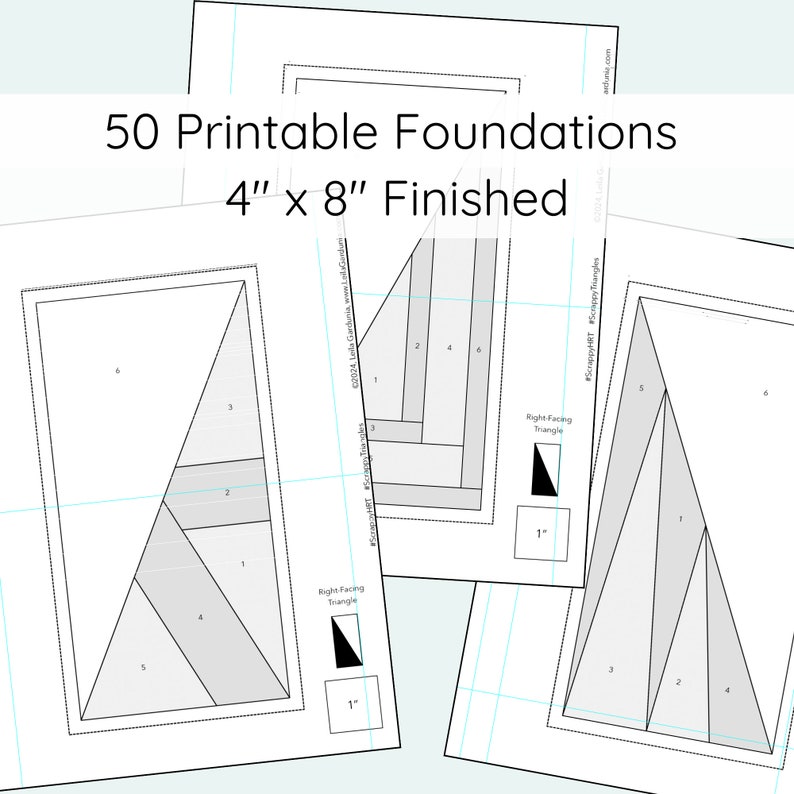 May include: A set of 50 printable foundation paper piecing patterns for quilt blocks. Each pattern is 4 inches by 8 inches and includes instructions for creating a right-facing triangle. The patterns are labeled with numbers and are ready to be cut out and used.