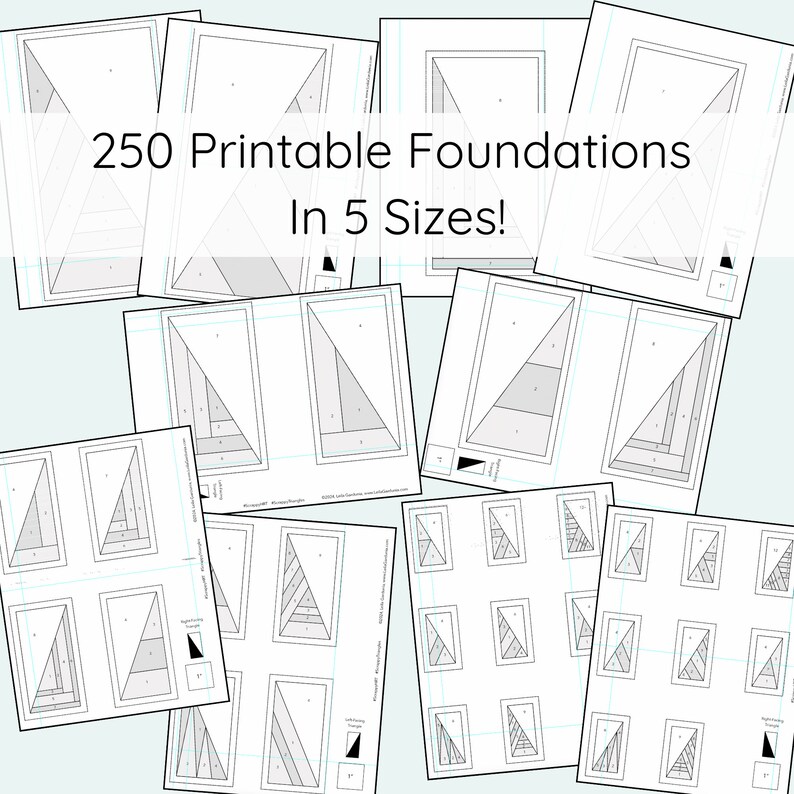 May include: A set of 250 printable foundation paper piecing patterns in five different sizes. The patterns are black and white and feature a variety of geometric shapes. The text "250 Printable Foundations In 5 Sizes!" is displayed at the top of the image.