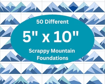 May include: A grid of mountain-themed fabric squares in shades of blue and white. The image includes a teal oval with the text "50 Different 5" x 10" Scrappy Mountain Foundations."