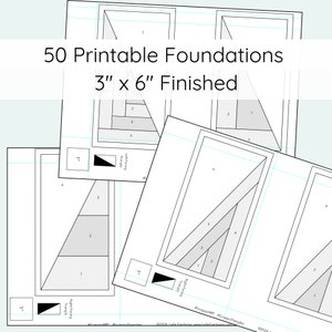 May include: A stack of printed paper templates for quilting, featuring geometric designs. The text reads "50 Printable Foundations 3" x 6" Finished". Each template has a black triangle and is marked with numbers and lines.