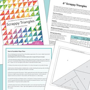 This graphic shows what is contained in the Scrappy Triangle pattern. There are four overlapping pages showing the cover, paper piecing instructions, general instructions, and an example foundation.