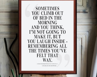 Charles Bukowski | Citaat print muurkunst decor (directe digitale download) literair cadeau