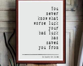 Cormac McCarthy No Country For Old Men   Quote print wall Art decor (Instant Digital Download) literary  gift