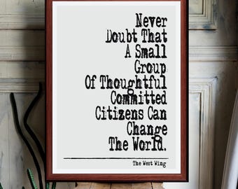 The West Wing tv Series Quote print wall Art decor (Instant Digital Download) literary  gift