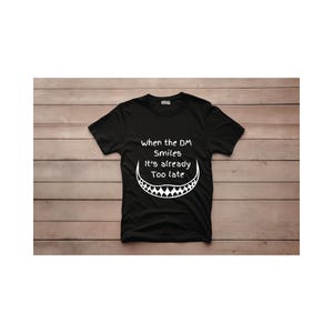 Wenn DM T-Shirt lächelt | Lustiges Dungeons and Dragons Spieler Geschenk