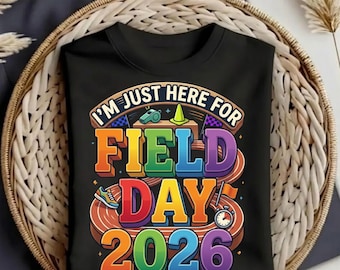 I'm Just Here For Field Day 2026 png: grappig schoolevenement studentenhumor png Retro Sports Day-afbeelding (digitale download)