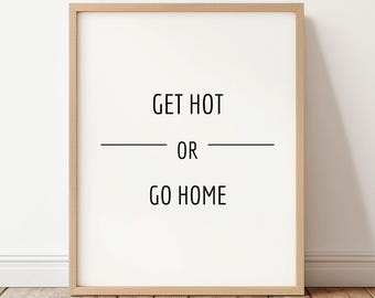 Arte mural para sauna de gimnasio, Arte mural "Ponte caliente o vete a casa", Arte mural motivacional, Lámina minimalista para baño, Descarga instantánea