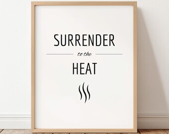 Lámina decorativa imprimible "Ríndete al calor", decoración para sauna, arte nórdico para sauna, lámina minimalista de bienestar, descarga digital para spa escandinavo.