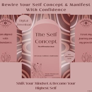 May include: A digital download affirmation deck titled "The Self Concept" with 100 cards. The image features a pink and white design with text that reads "Rewire Your Self Concept & Manifest With Confidence" and "Shift Your Mindset & Become Your Highest Self."