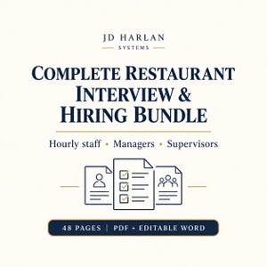 May include: A digital document bundle titled JD HARLAN SYSTEMS COMPLETE RESTAURANT INTERVIEW & HIRING BUNDLE. It includes text for Hourly staff, Managers, and Supervisors, with icons of three documents and a label stating 48 PAGES | PDF + EDITABLE WORD.