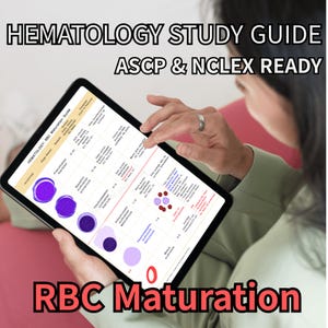 May include: A tablet displaying a hematology study guide with the text "HEMATOLOGY STUDY GUIDE ASCP & NCLEX READY" at the top. The screen shows a diagram of RBC maturation with the text "RBC Maturation" at the bottom.