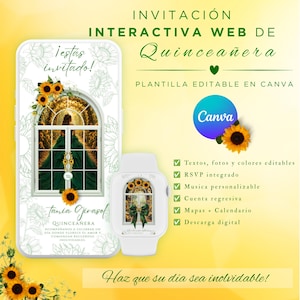 May include: An interactive digital Quinceañera invitation template for Canva displayed on a smartphone and smartwatch. The design features sunflowers, a green dress, and an arched window graphic with text in Spanish including '¡estas invitado!' and 'Tania Girasol'.