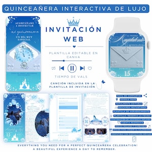 May include: A digital interactive quinceañera invitation template set in shades of blue, featuring a smartphone and smartwatch display. The design includes a clock, a crown, a castle, and floral motifs with text in Spanish, presented as an editable Canva file.